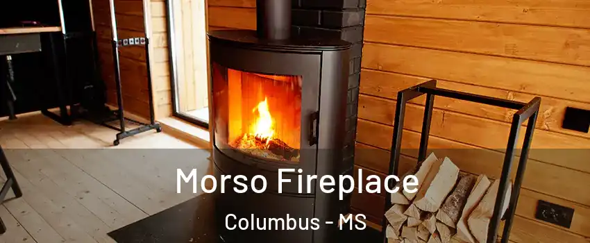  Morso Fireplace Columbus - MS