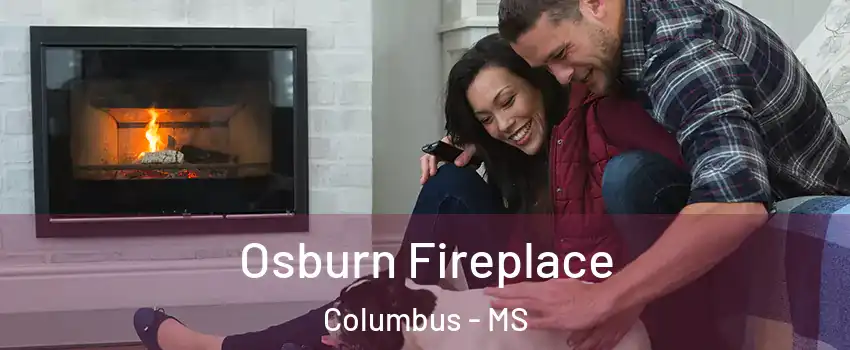  Osburn Fireplace Columbus - MS